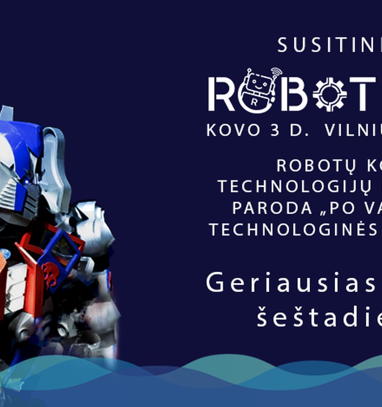 Kviečiame į technologijų ir robotų parodą „po vandeniu“ ROBOTIADA 2018!