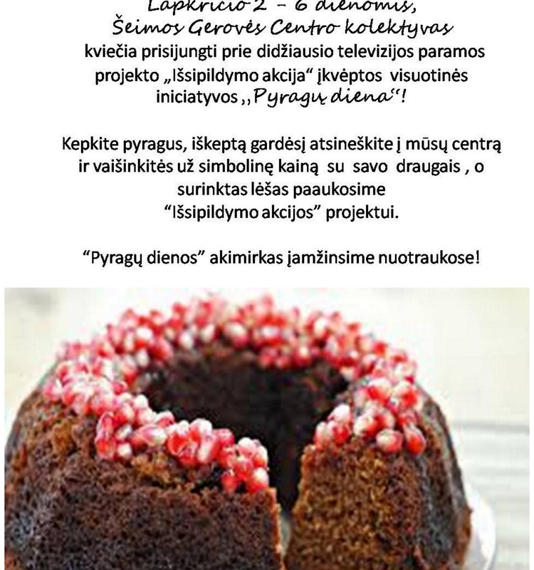 Kepkite pyragus ir prisidėkite prie "Išsipildymo akcijos"