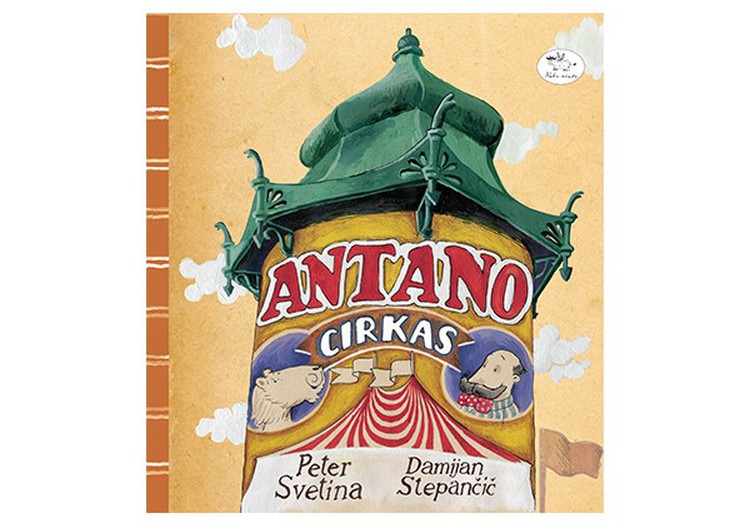 ŠIANDIEN BAIGIASI: Laimėk knygutę "Antano cirkas"!