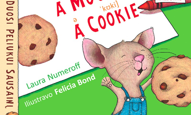 Laimėk dvikalbę knygelę "Jei duosi peliukui sausainį"
