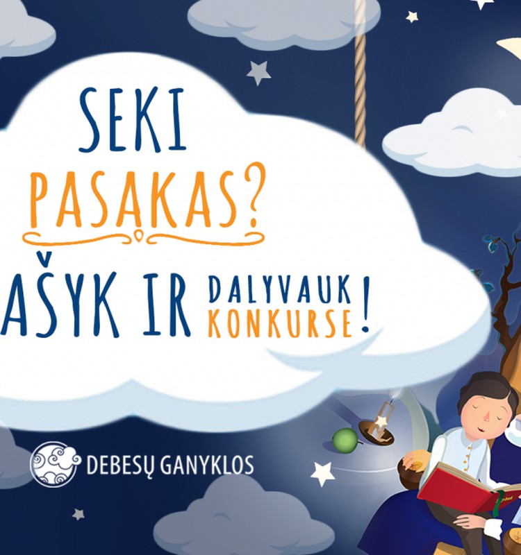 Seki PASAKAS? Užrašyk ir dalyvauk konkurse!