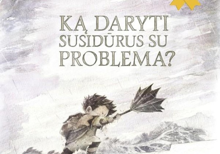 Knygą "Ką daryti susidūrus su problema?" laimi...