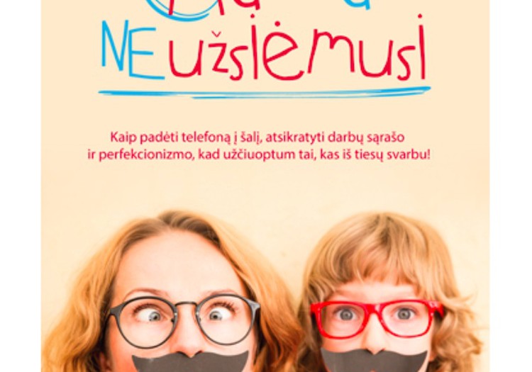 Mėgstamiausia veikla su vaiku + knyga "Mama neužsiėmusi"