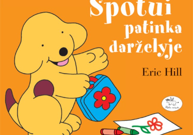 Knygelė "Spotui patinka darželyje" pradžiugins...