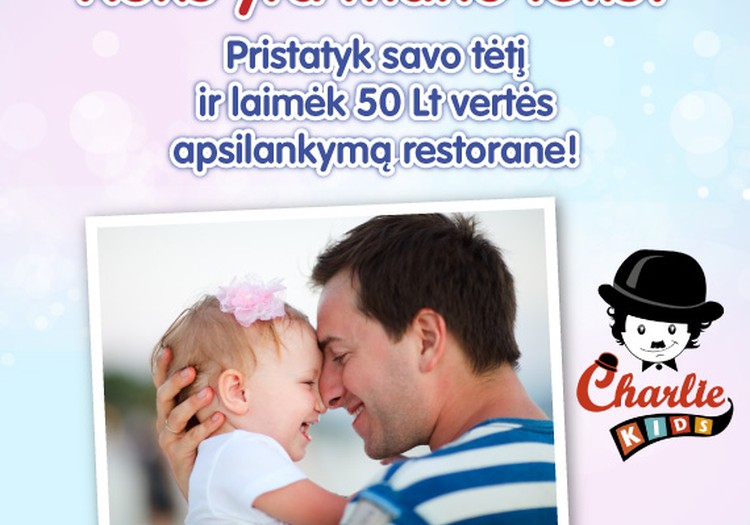 Sveikiname visus TĖČIUS su jų diena ir primename apie Konkursą! Pristatykite mums savo nuostabiausius tėčius!