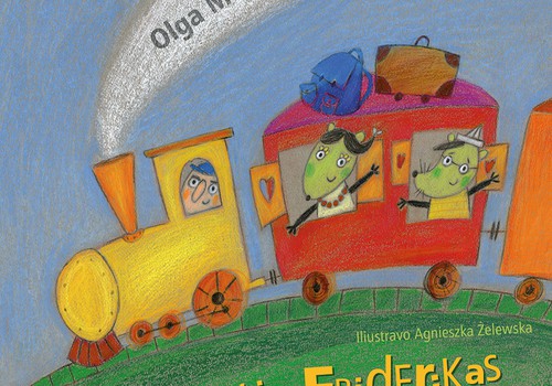 Nuotaikinga knyga "Lenutė, Friderikas ir kelionės" gali būti tavo!