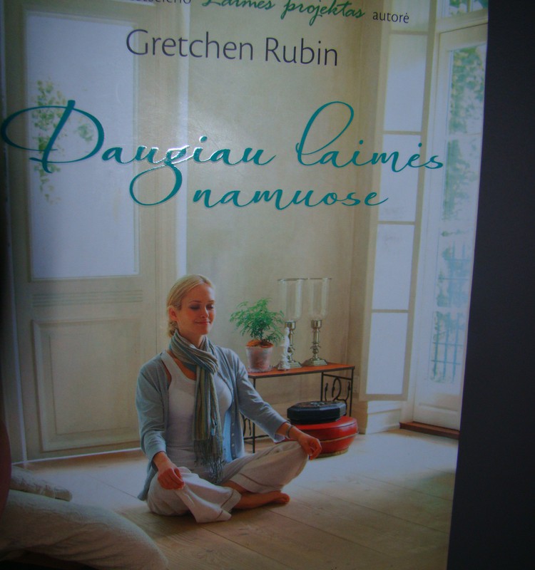 Gretchen Rubin: Daugiau laimės namuose