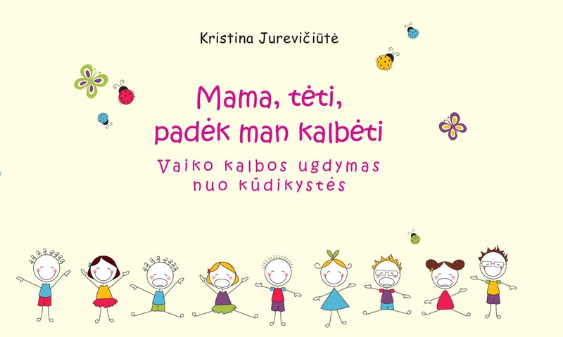 KONKURSAS: laimėk vaikų kalbą lavinančią knygelę