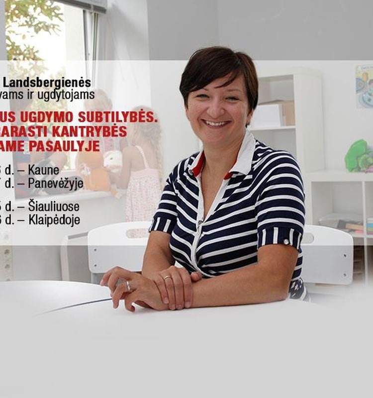 Austėja Landsbergienė kviečia diskutuoti apie vaikų ugdymo ypatumus XXI amžiuje 