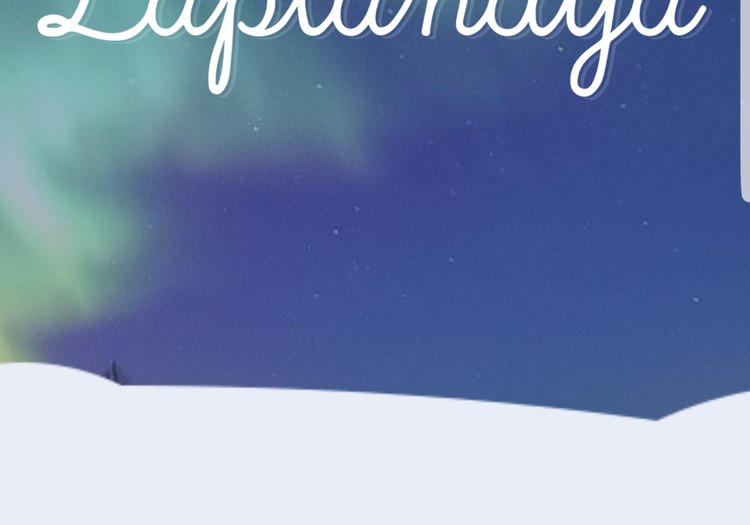 Misija Laplandija 2018. Dalyvaujate?