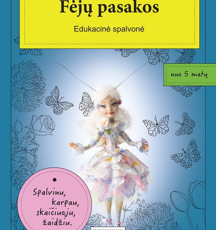 Kam atitenka edukacinė spalvonė "Miglų slėnio Fėjų pasakos"?