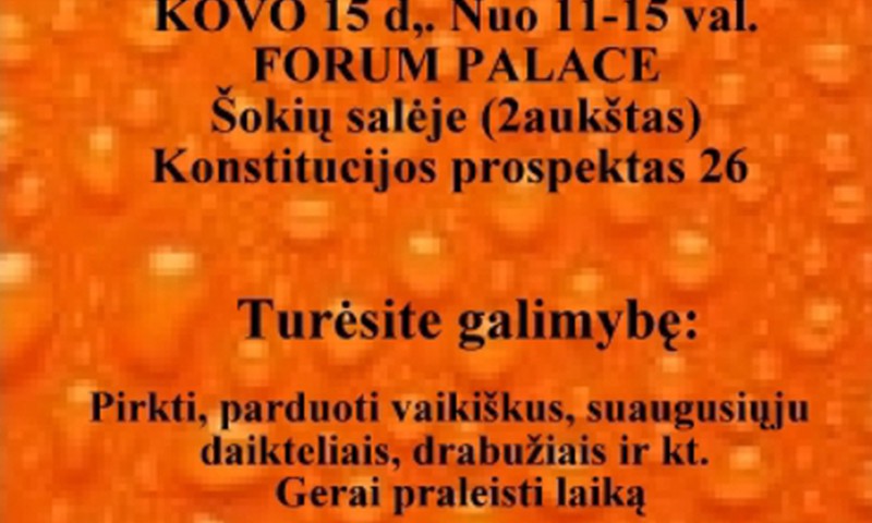 MAMYČIŲ-ŠEIMOS TURGELIS VILNIUJE,KOVO 15d