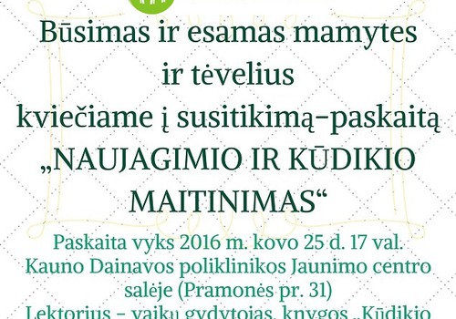 Nemokama paskaita kauniečiams apie naujagimių ir kūdikių maitinimą