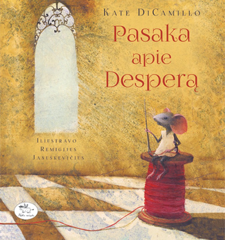 „Pasaka apie Desperą“ – apie drąsą, išdavystę, nuoskaudas ir kreivai sugijusias širdies šukes