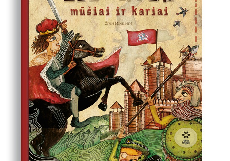 Laimėk knygą savo vyresnėliui “Lietuvos mūšiai ir kariai”