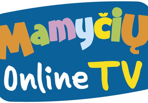 Sužinok pirma apie unikalią tiesioginę laidą internetu "Mamos TV"+REGISTRACIJA ir KONKURSAS