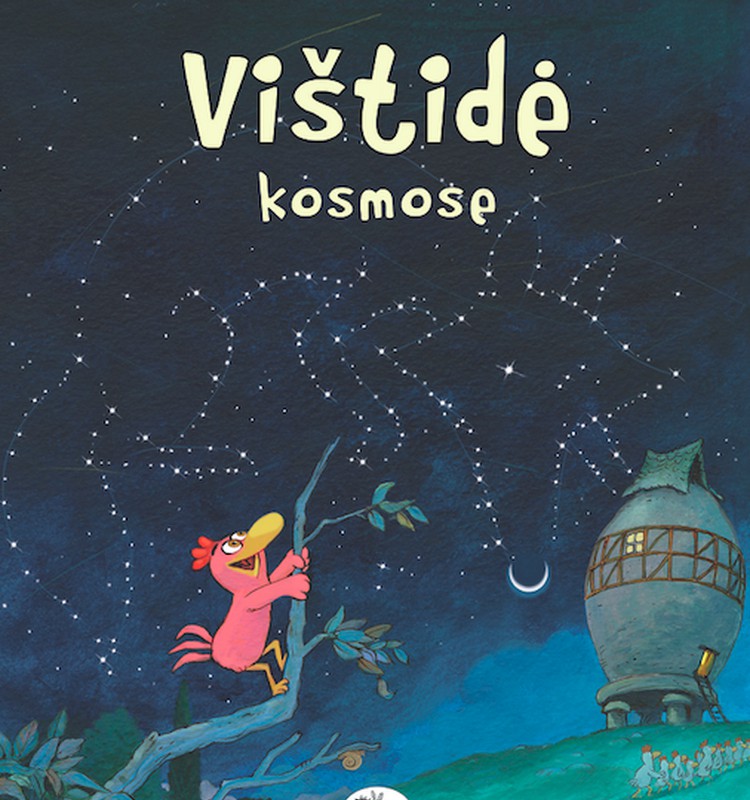 Kam atitenka nuotaikinga knygutė "Vištidė kosmose"?