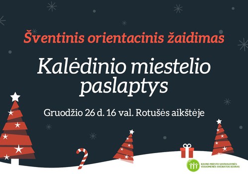 Dalyvaukite orientaciniame žaidime „Kalėdinio miestelio paslaptys“