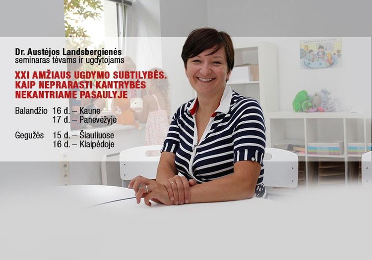 Austėja Landsbergienė kviečia diskutuoti apie vaikų ugdymo ypatumus XXI amžiuje 