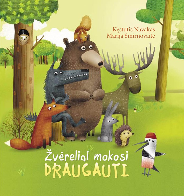 KONKURSAS: dovanojame pasakaičių rinkinį "Žvėreliai mokosi draugauti"