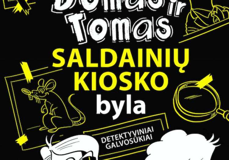 Apie iššūkius gyvenime arba kam atitenka „Domas ir Tomas. Saldainių kiosko byla“ 