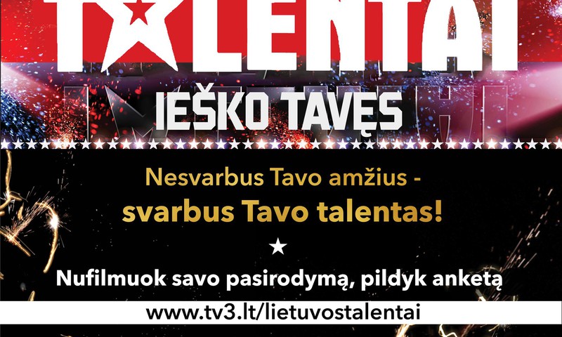 Auginate talentingą vaiką - pasiūlykite dalyvauti „Lietuvos talentuose“