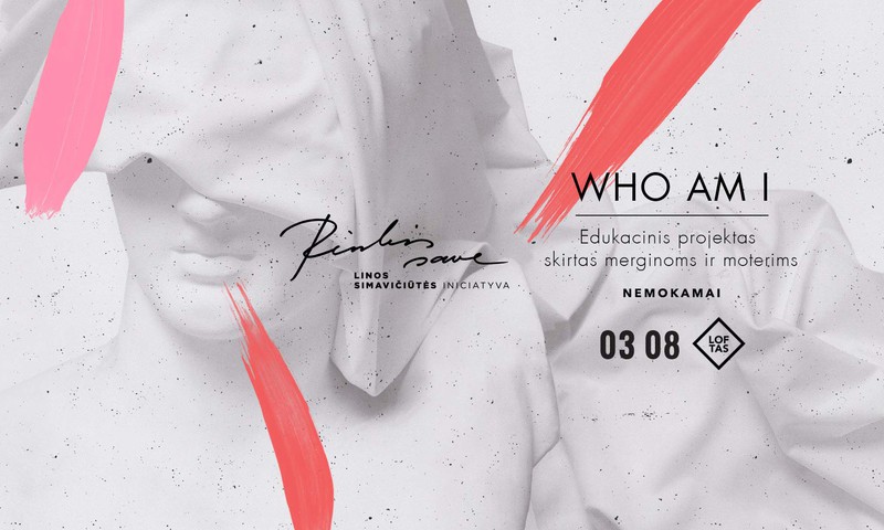 Moters dieną menų fabrike bus pristatytas edukacinis projektas „WHO AM I“