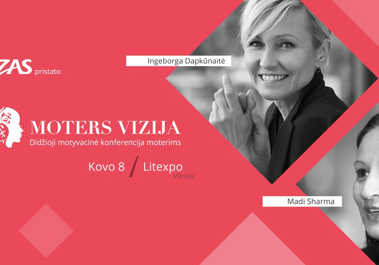 Kovo 8 d. kviečiame į didžiąją konferenciją "Moters vizija"!