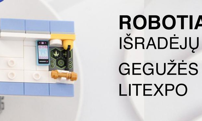 Savaitgalį sostinėje - mažųjų išradėjų šventė "Robotiada"