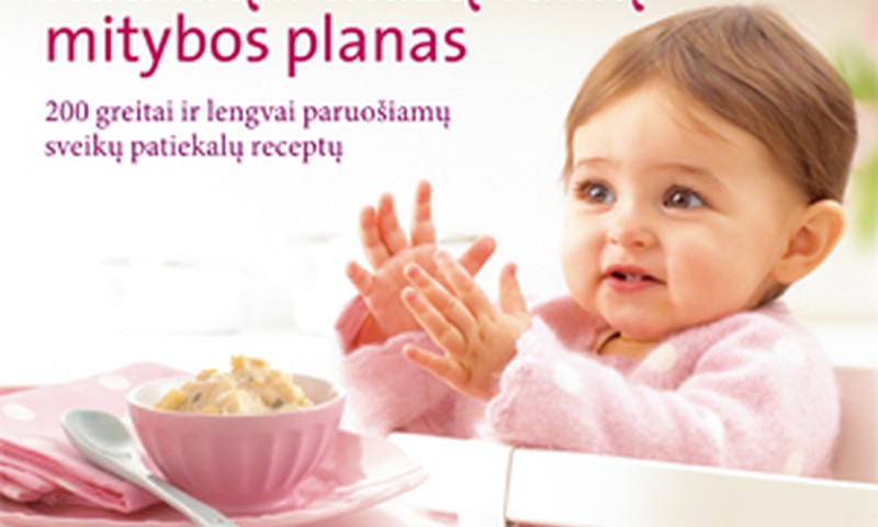 Įteikiame receptų knygą "Kūdikių ir mažų vaikų maitinimo planas"
