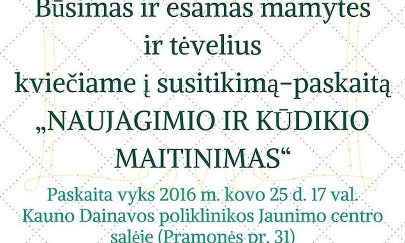 Nemokama paskaita kauniečiams apie naujagimių ir kūdikių maitinimą