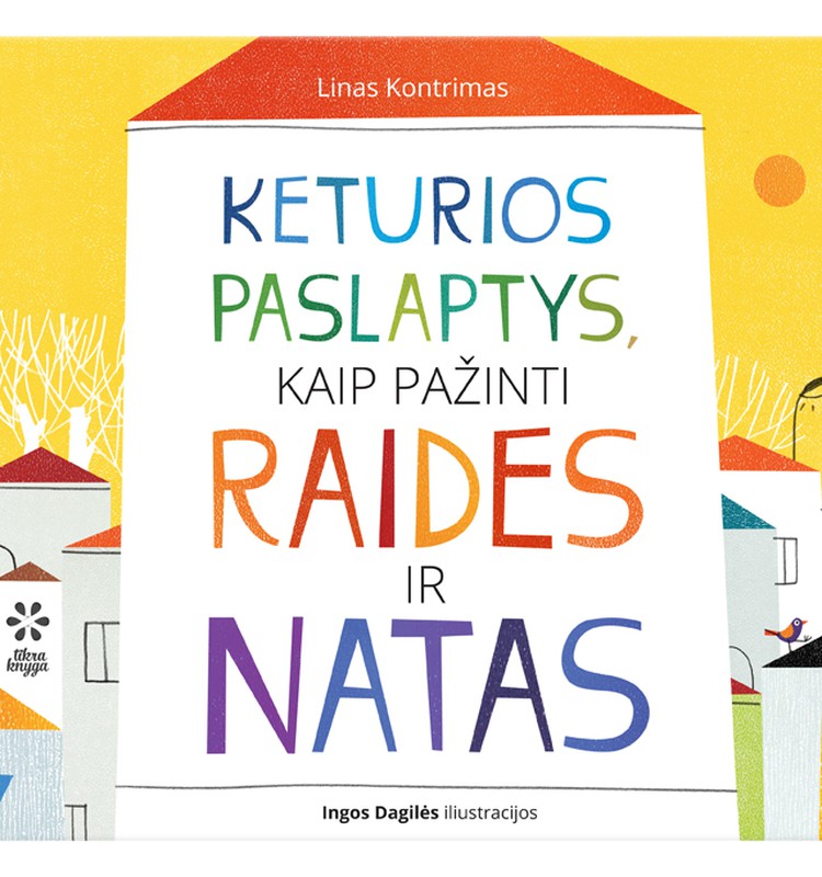 Atsakyk į klausimą ir laimėk vaikučiui knygą "Keturios paslaptys, kaip pažinti raides ir natas"